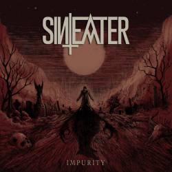 Sin Eater : Impurity